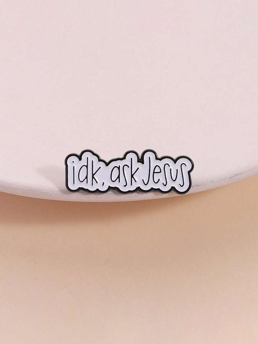 Fashion Backpack Women - 1pc 'Idk, Ask Jesus' Enamel Pin,